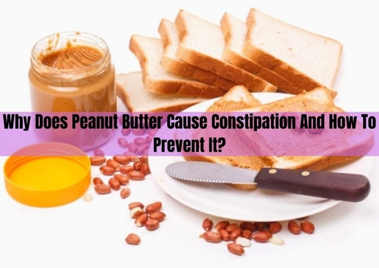 does peanut butter cause constipation