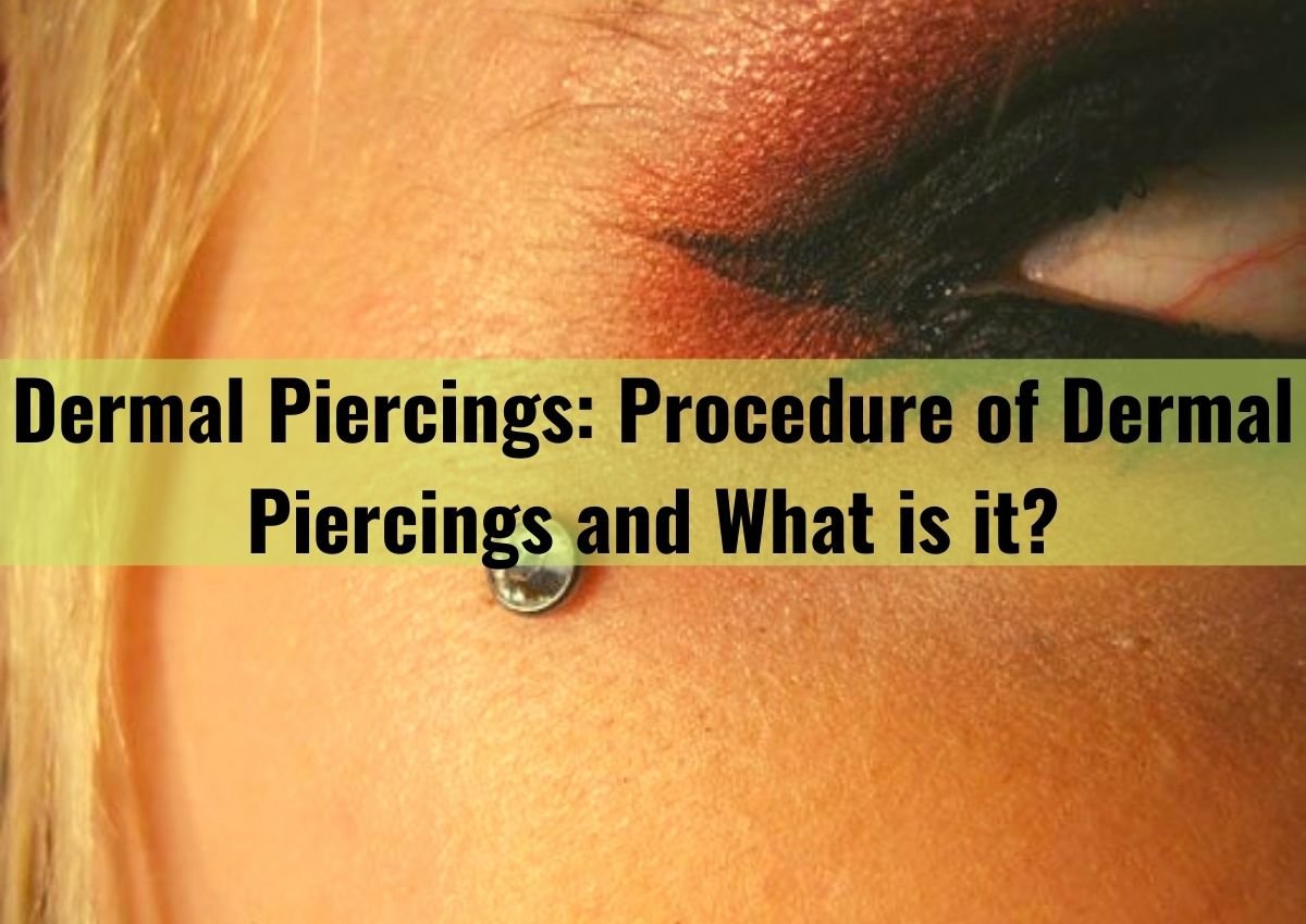 dermal piercings