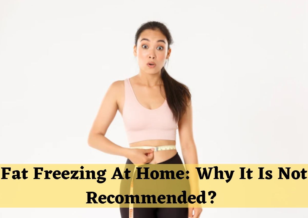 Fat Freezing At Home