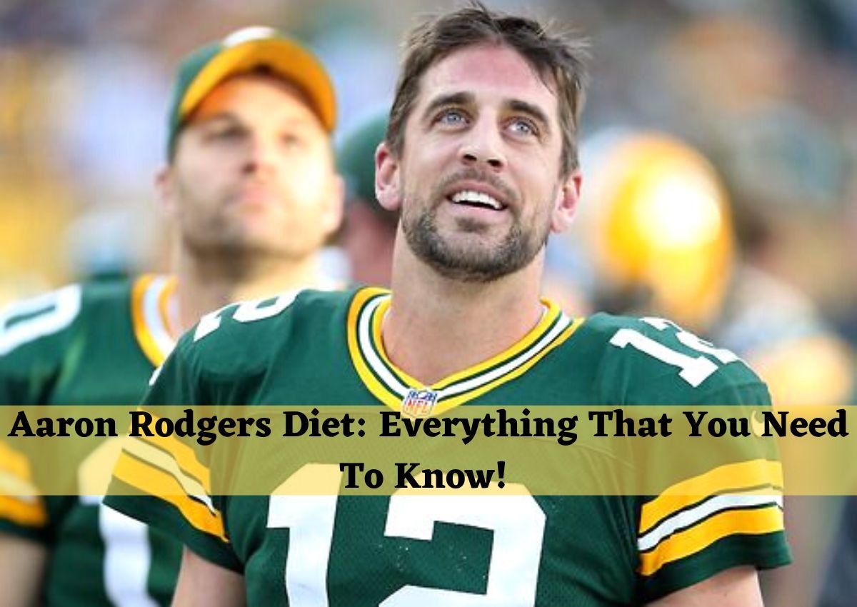 Aaron Rodgers Diet