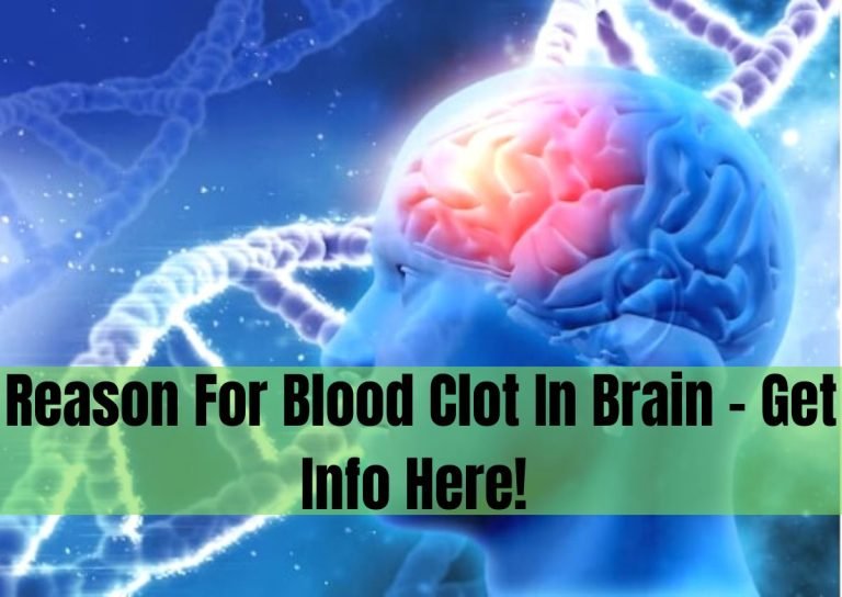 Reason For Blood Clot In Brain