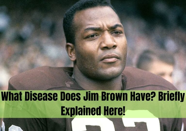 What Disease Does Jim Brown Have