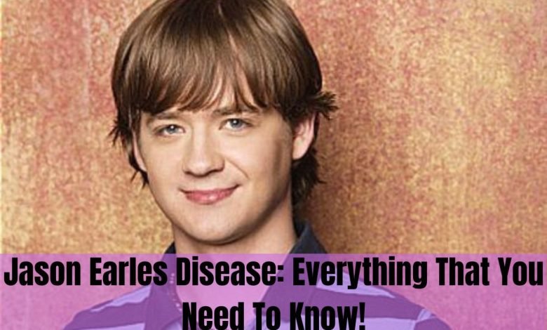 jason earles disease