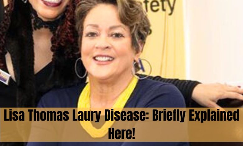 lisa thomas laury disease