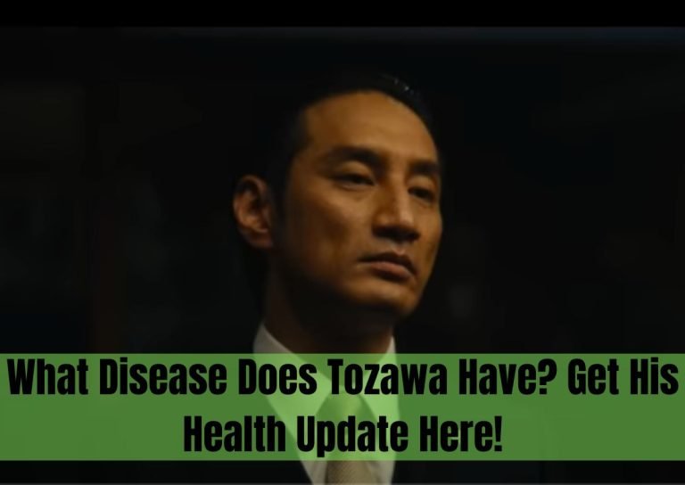 what disease does tozawa have