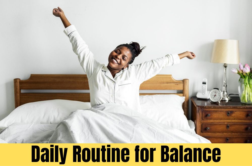 Daily Routine for Balance