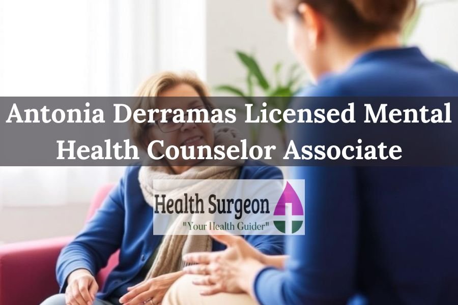 Antonia Derramas Licensed Mental Health Counselor Associate